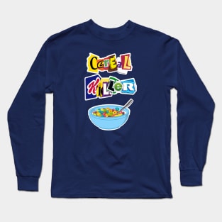 Cereal Killer Ransom Note Long Sleeve T-Shirt